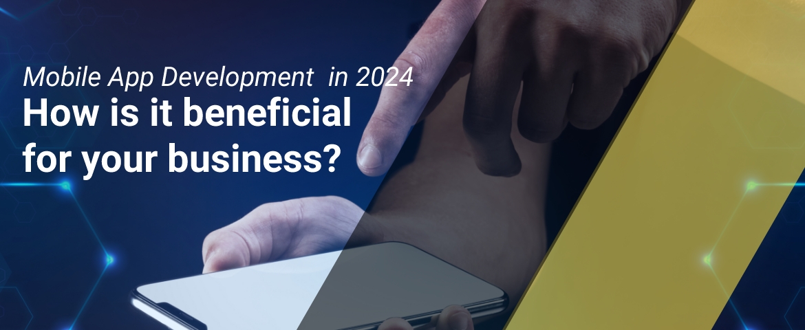 Mobile App Development Trends in 2024