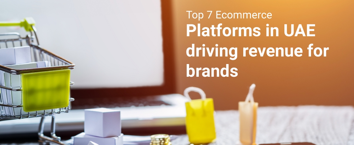 Top 7 E-commerce Platforms in UAE