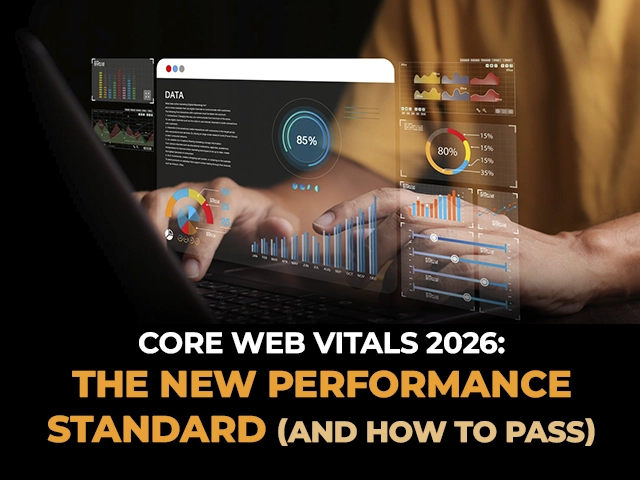 Core Web Vitals 2026 performance standards for websites