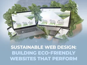 Sustainable Web Design for Eco-Friendly Websites