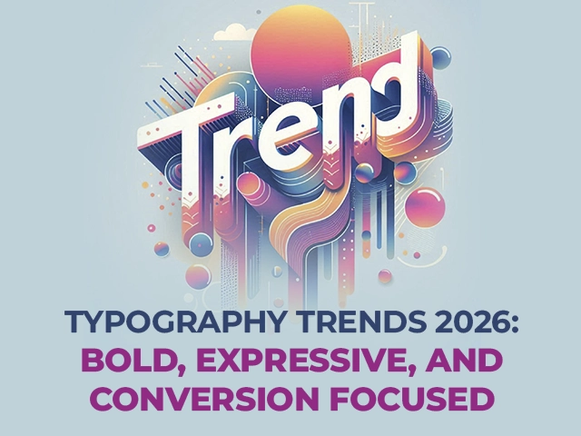 Bold and expressive typography trends for 2026
